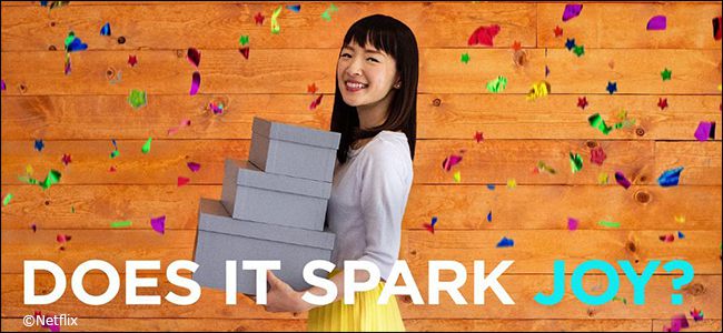 Marie Kondo - Does it spark joy?